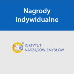 Lista nagród: prof. dr hab. n. med. i n. o zdr. mgr zarz. Piotr Henryk Skarżyński